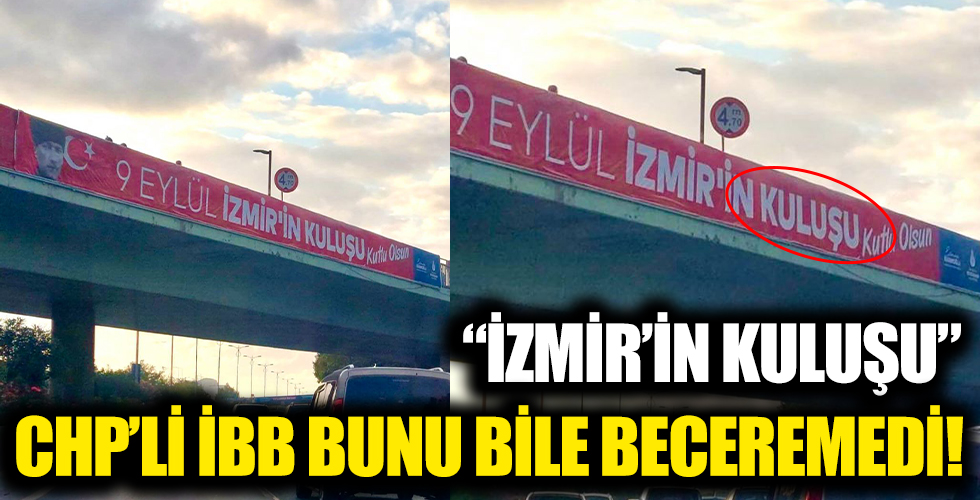 CHP'li İBB afiş yazmayı bile beceremiyor! 'İzmir'in kuluşu'