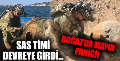 İstanbul Boğazı'n mayın paniği! SAS Timi imha etti