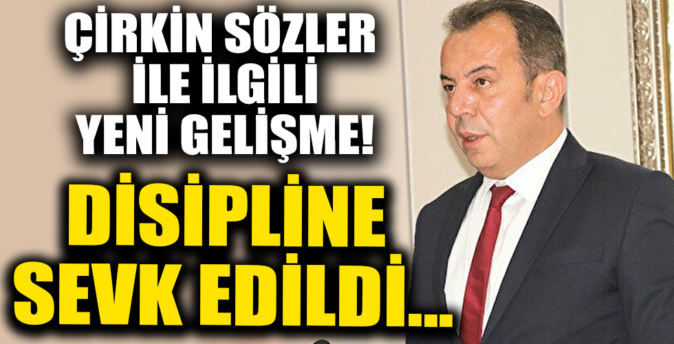 Tanju Özcan'ın çirkin sözleri ile ilgili yeni gelişme! Disipline sevk edildi...