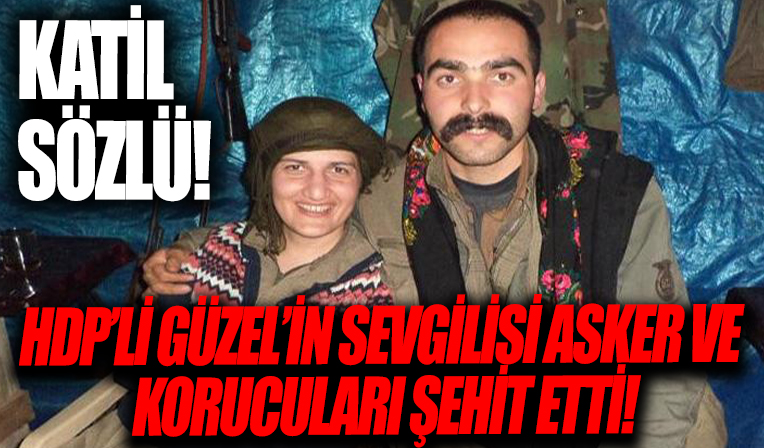 HDP'li Semra Güzel'in 'sözlüm' dediği PKK'lı terörist Volkan Bora'nın, 2 asker ve 1 korucuyu şehit ettiği ortaya çıktı!