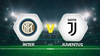 JUVENTUS INTER İTALYA MAÇI - Inter-Juventus Maçı Saat Kaçta?  Inter-Juventus Maçı Hangi Kanalda?