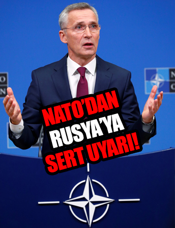 NATO'dan Rusya'ya Ukrayna uyarısı!