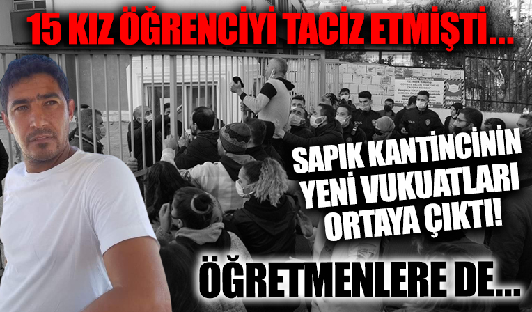 Türkiye bu olayı konuşuyor! Sapık kantincinin yeni vukuatı ortaya çıktı!