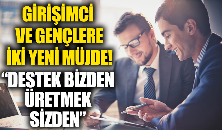 Bakan Pakdemir'li girişimci ve gençlere destek sağlayacak iki müjdeyi duyurdu!
