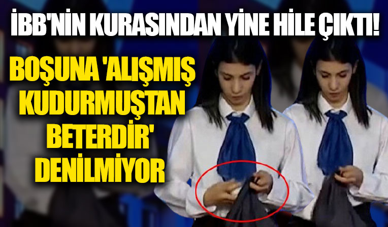 İBB'nin kura çekiminde ikinci skandal! Topu çeken hostes numarayı görünce gerip koydu