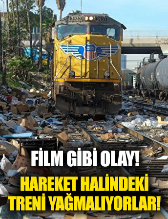 ABD'de hareket halindeki tren yağmalandı!