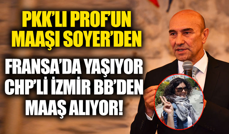 Tunç Soyer'den bir skandal daha! PKK sempatizanı KHK'lının maaşını İzmir Belediyesi ödüyor!