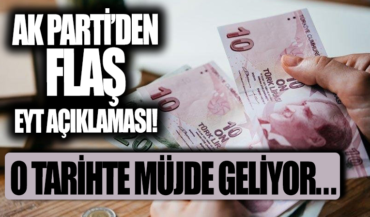 AK Parti'den EYT müjdesi!