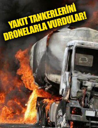 Drone saldırısıyla petrol tankerleri vuruldu!