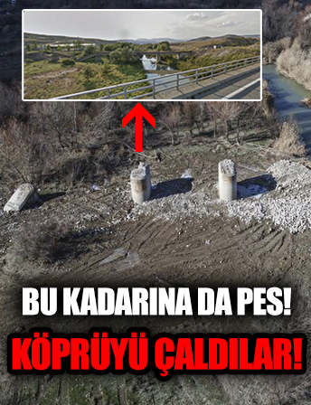 Ankara'da iş makineleriyle köprü çaldılar!