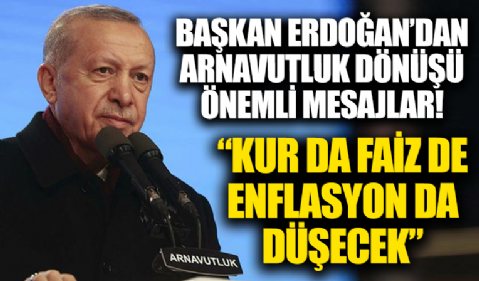 Başkan Erdoğan'dan Arnavutluk ziyareti sonrası önemli mesajlar! 'Devlet Bey de 'Bizim için geçerlidir' dedi'