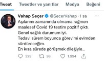 Mersin Büyüksehir Belediye Baskani Vahap Seçer, Korana Virüse Yakalandi
