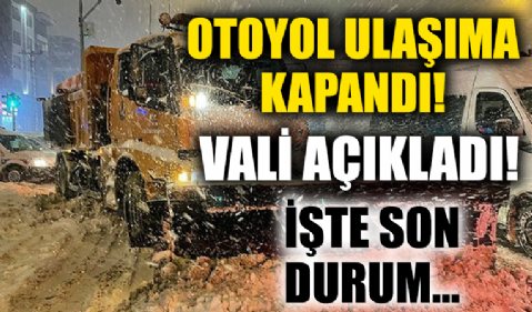 Tarsus-Adana-Gaziantep (TAG) Otoyolu'nda kar yağışı nedeniyle kapanmıştı... Mahsur kalanlara ilişkin valilikten açıklama geldi!