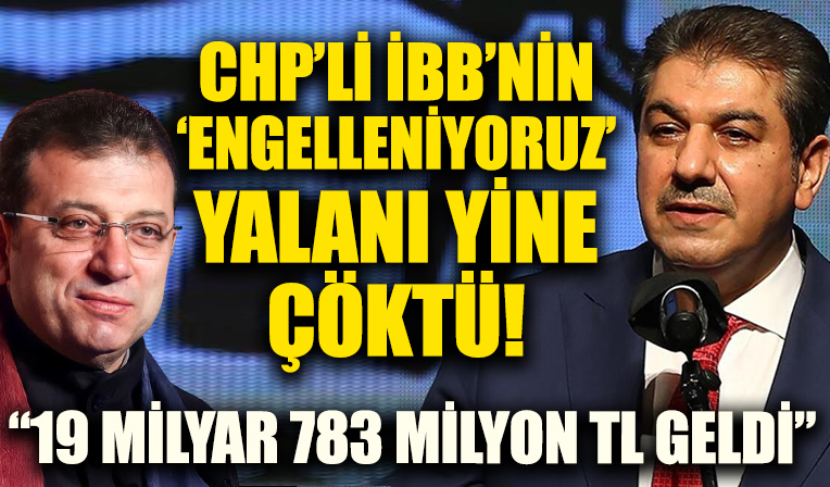 CHP'li İBB'nin bir 'engelleniyoruz' yalanı daha çöktü!