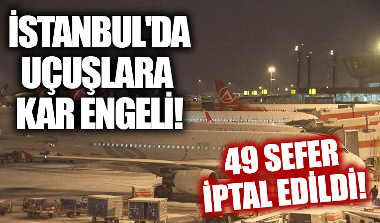 THY 49 uçuşu iptal etti!