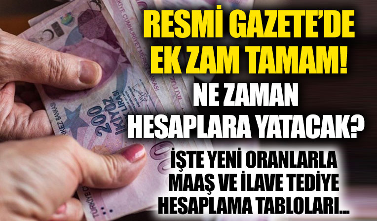 Emekli ve memur ek zammı tamam! İlave tediye 2022 belli oldu: İşte yeni oranlarla maaş hesapları ve ilave tediye hesaplama tabloları