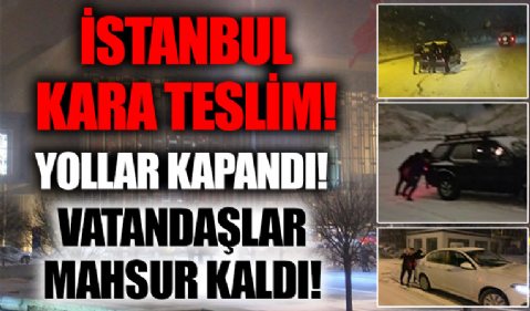 İstanbul kara teslim oldu!