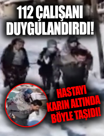 112 çalışanı görenleri duygulandırdı! Hastayı sırtında taşıyarak götürdü...