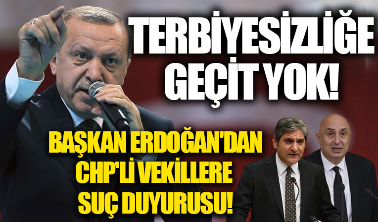 Başkan Erdoğan'dan CHP'li Engin Özkoç ve Aykut Erdoğdu hakkında suç duyurusu