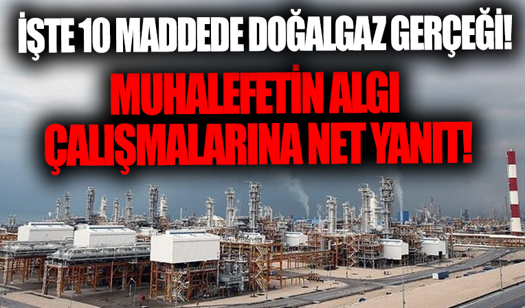 BOTAŞ'tan muhalefetin iddialarına 10 cevap!