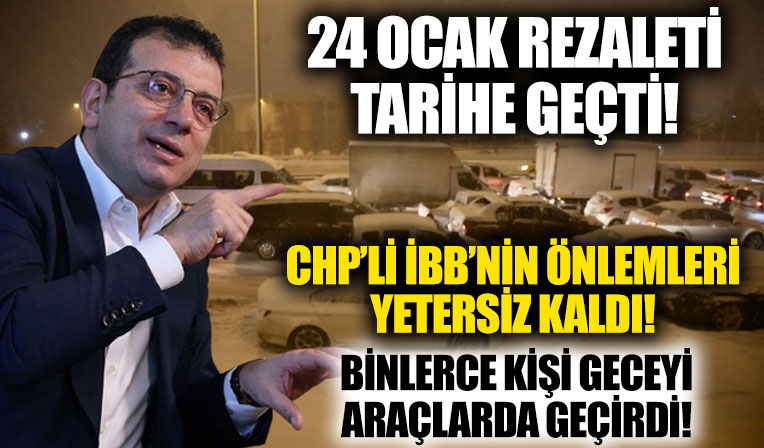 CHP'li İBB karla mücadelede yetersiz kaldı! Binlerce kişi geceyi araçlarda geçirdi