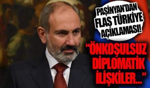 Paşinyan'dan flaş Türkiye açıklaması! 'Önkoşulsuz diplomatik ilişkiler...'
