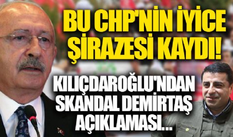 CHP Genel Başkanı Kılıçdaroğlu'ndan Skandal Sözler!