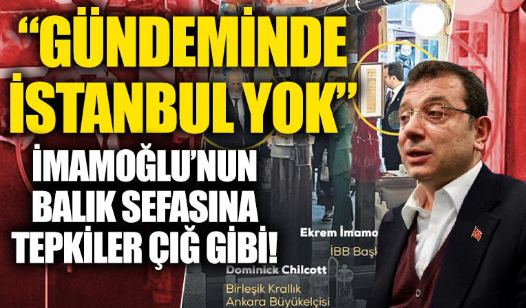 İstanbullu kar çilesi çekerken balık sefası yapıyordu! İmamoğlu'na tepkiler sürüyor!