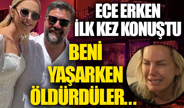 Ece Erken kaybettiği eşinin ardından ilk kez konuştu