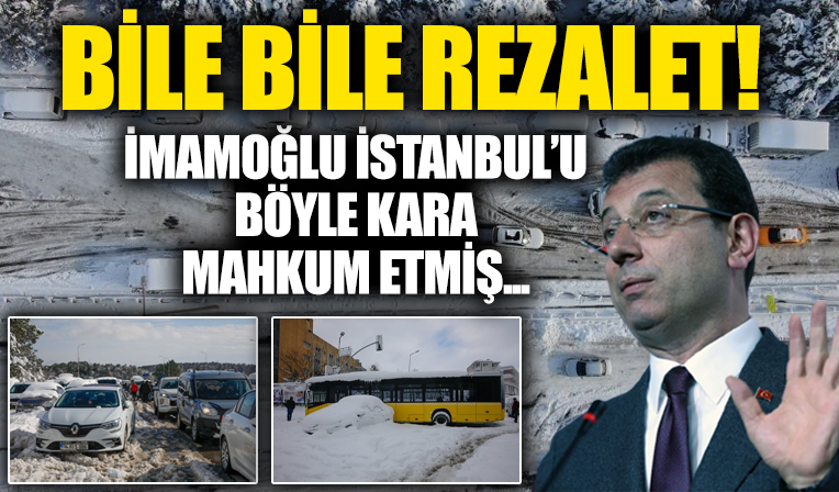 CHP'li İBB İstanbul'u kar esaretinde bıraktı! İşte İstanbullu karla mücadele ederken  başkansız kalan İBB'nin afet raporu