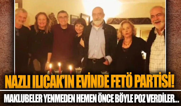 FETÖ'nün medya ayağı Nazlı Ilıcak'ın evinde bir araya geldi!