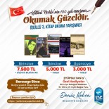 'Okumak Güzeldir' Kitap Okuma Yarismasinin 3'Üncüsünün Detaylari Belli Oldu