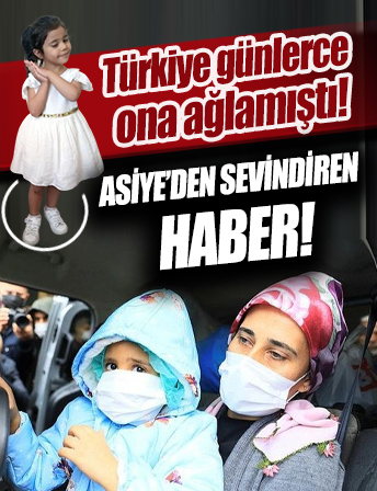 Türkiye'yi ağlatan Asiye bebek taburcu oldu!