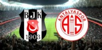BEŞİKTAŞ ANTALYASPOR MAÇI - Beşiktaş Antalyaspor Maçı Ne Zaman? Süper Kupa Beşiktaş Antalyaspor Maçı Hangi Kanalda?