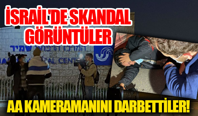 İsrail'de skandal görüntüler! Aşırı sağcı Yahudiler AA kameramanını darbetti!