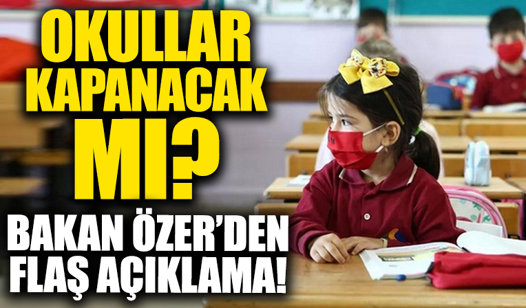Milli Eğitim Bakanı Mahmut Özer'den yüz yüze eğitim açıklaması!