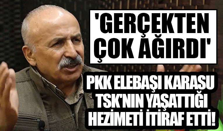 PKK elebaşı Mustafa Karasu TSK'nın yaşattığı hezimeti itiraf etti: Gerçekten çok ağırdı