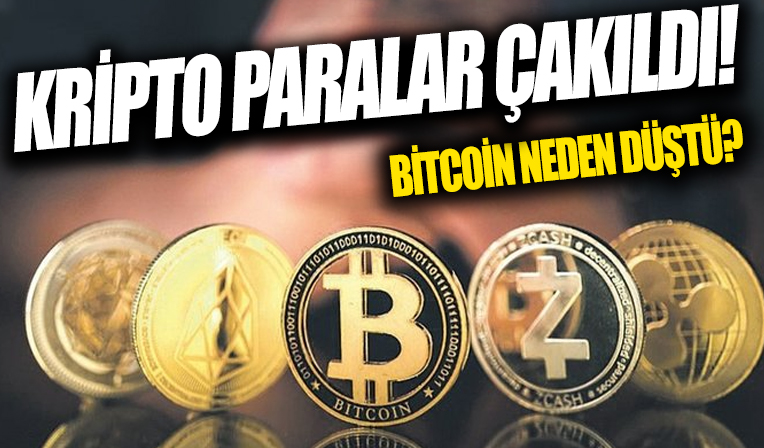 Bitcoin ve kripto paralar çakıldı! Bitcoin neden düştü?