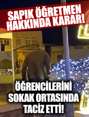 Muğla'da öğrencileri taciz eden sapık yakalandı!