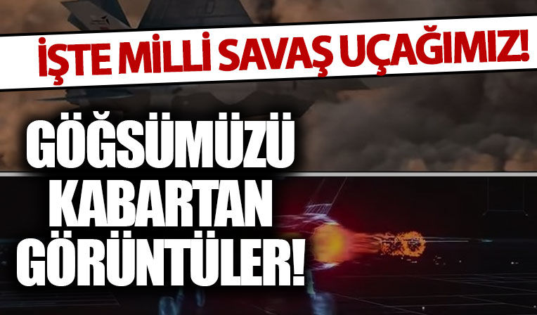 İşte Türkiye'nin savaş uçağı: Göğsümüzü kabartan görüntüler!