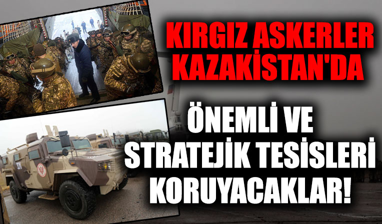Kırgızistan'dan Kazakistan'a asker ve zırhlı araç desteği