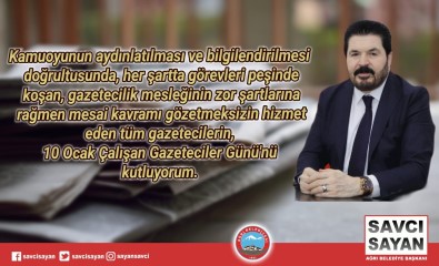 Baskan Sayan'dan 10 Ocak Çalisan Gazeteciler Günü Mesaji