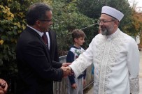 Diyanet Isleri Baskani Erbas Açiklamasi 'Müslümanlar Olarak Yasadigimiz Yeri Güzellestirmeliyiz'