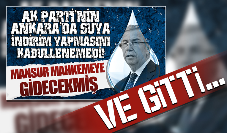 Ankara'da 'su indirimi' kararı mahkemeye taşındı