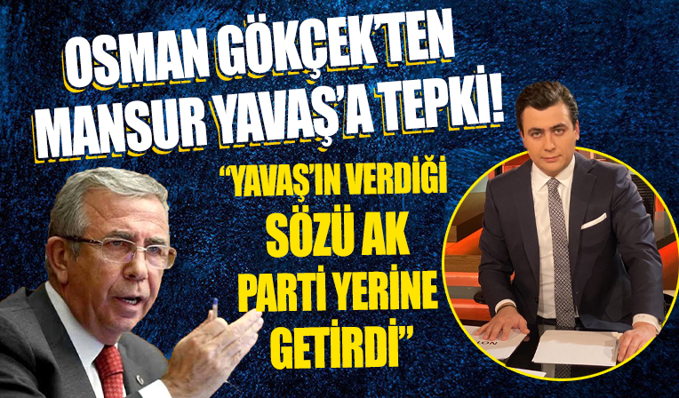Osman Gökçek'ten Mansur Yavaş'a 'su ' tepkisi!