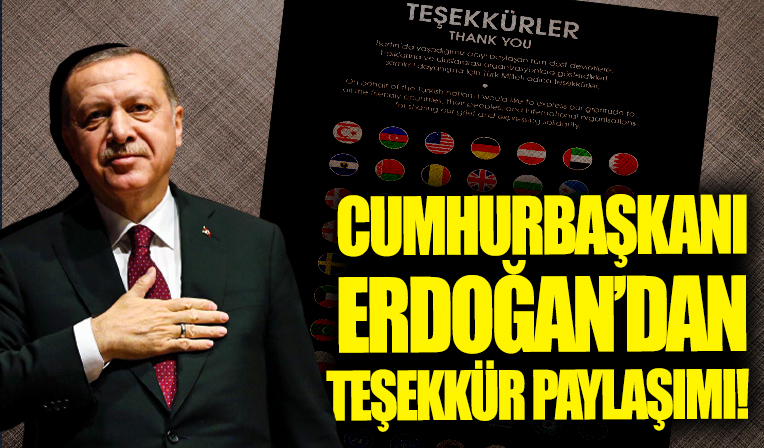 Cumhurbaşkanı Erdoğan'dan, Bartın'daki acıyı paylaşan devletlere ilişkin paylaşım