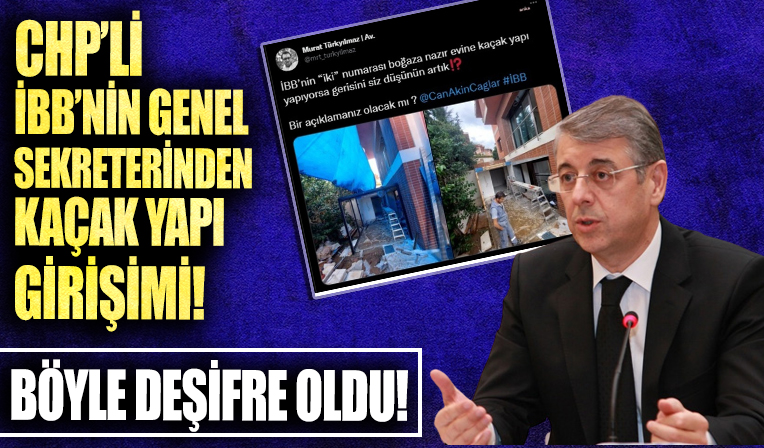 AK Parti İBB Grup Sözcüsü Murat Türkyılmaz İBB Genel Sekreteri Can Akın Çağlar'ın kaçak yapı girişimini deşifre etti