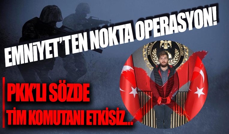 PKK'ya yapılan operasyon sözde tim komutanı yakalandı! Selahattin Demirtaş'ın ağabeyi eğitti