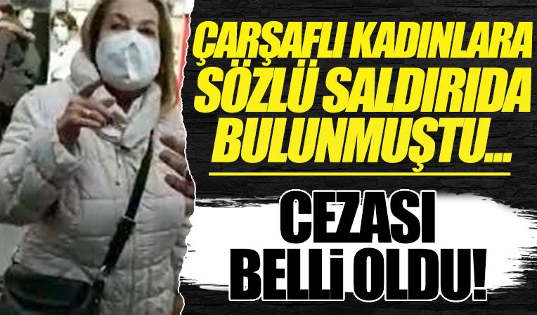 Taksim'de çarşaflı kadınlara sözlü saldırıda bulunan kadına 4 ay hapis
