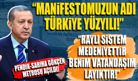 Cumhurbaşkanı Erdoğan: Birileri bu raylı sistemleri sahiplenmek istiyor